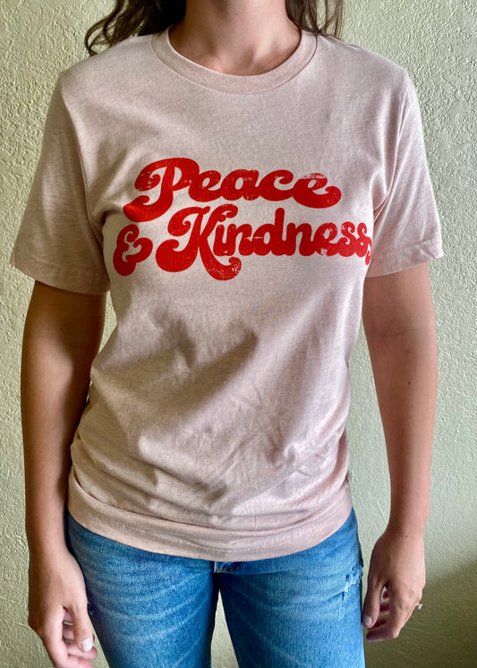 Peace + Kindness T-Shirt